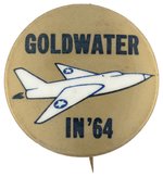 "GOLDWATER IN '64" JET AIRPLANE BUTTON HAKE #52.