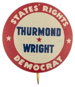 THURMOND AND WRIGHT: STATES' RIGHTS DEMOCRAT 1948 NAME BUTTON HAKE #2.