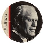 GERALD FORD ILLINOIS PORTRAIT BUTTON.