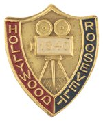 ROOSEVELT HOLLYWOOD 1940 SHIELD ENAMEL PIN.