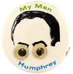 "MY MAN HUMPHREY" WOBBLE EYE BUTTON.