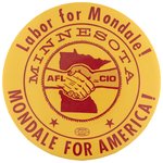 "LABOR FOR MONDALE!" MN AFL-CIO CAMPAIGN BUTTON.