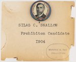 SILAS C. SWALLOW 1904 PROHABITION PARTY PORTRAIT BUTTON.