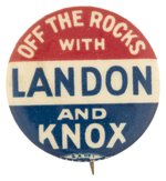 "OFF THE ROCKS WITH LANDON AND KNOX" 1936 BUTTON HAKE #73.