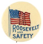 ROOSEVELT AND SAFETY AMERICAN FLAG BUTTON UNLISTED IN HAKE.