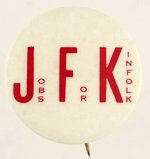 KENNEDY: "JOBS FOR KINFOLK" ANTI-JFK BUTTON.