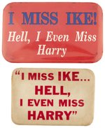 PAIR OF "I MISS IKE!" ANTI-JFK RECTANGULAR BUTTONS.