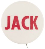 RED AND WHITE "JACK" KENNEDY NAME BUTTON.
