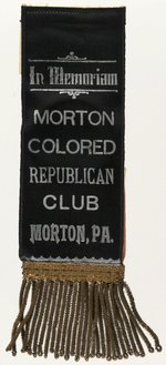 MORTON, PENSYLVANIA COLORED REPUBLICAN CLUB JULY 6, 1896 RIBBON BADGE.