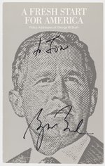 GEORGE W. BUSH SIGNED "A FRESH START FOR AMERICA" 1999 CAMPAIGN BOOK.