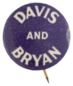 DAVIS AND BRYAN 1924 DEMOCRATIC CAMPAIGN BUTTON HAKE #14.