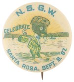 SANTA ROSA, SONOMA CO. "CELEBRATE" STATEHOOD ANNIVERSARY 1897 BUTTON W/CALIFORNIA BEAR.