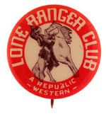 "LONE RANGER CLUB" REPUBLIC STUDIOS SPONSOR.