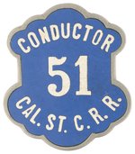 "CONDUCTOR 51" EARLY EMPLOYEE BADGE FOR SAN FRANCISCO'S FAMOUS CALIFORNIA STREET CABLE RAILROAD.