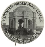 PANAMA-PACIFIC RARE, LARGE BUTTON FOR EXPOSITION PRESERVATION LEAGUE/SAN FRANCISCO, 1915.