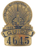 GUIDE 4645 GOLDEN GATE INTERNATIONAL EXPOSITION 1939 HEAVY BRASS BADGE.