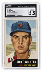 1953 TOPPS #151 HOYT WILHELM (HOF) CGC 5.5 EXCELLENT+.