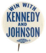 "WIN WITH KENNEDY AND JOHNSON" RARE 1960 SLOGAN BUTTON.