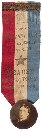 CAPTAIN TAMMANY HALL "HEARST & VICTORY" 1906 GUBERNATORIAL BADGE.