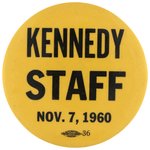 "KENNEDY STAFF NOV. 7, 1960" RARE JFK 1960 BUTTON.