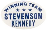 "WINNING TEAM STEVENSON KENNEDY" RARE 1956 OVAL VP HOPEFUL BUTTON.