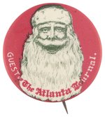 FIRST OFFERED C. 1930 SANTA BUTTON- GUEST OF THE ATLANTA JOURNAL.