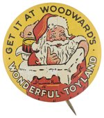 FIRST OFFERED 1940s RARE LITHO SANTA IN CHIMNEY WITH SLOGAN- GET IT AT WOODWARD'S WONDERFUL TOYLAND.