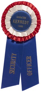 SENATOR KENNEDY 1960 SECURITY OFFICER ROSETTE RIBBON BADGE.