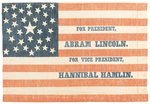 "FOR PRESIDENT ABRAM LINCOLN FOR VICE PRESIDENT HANNIBAL HAMLIN" 1860 PARADE FLAG.