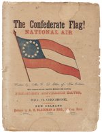 "THE CONFEDERATE FLAG! A NATIONAL AIR" 13 STAR FLAG C. 1861 SHEET MUSIC.