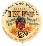 FIRST SEEN LITTLE IMPS ADVERTISING BUTTON- NOT THE PRODUCT CONTAINER- FROM 1902.
