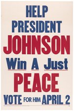 JOHNSON "WIN A JUST PEACE" WISCONSIN 1968 PRIMARY CAMPAIGN POSTER.