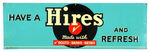 "HIRES" EMBOSSED HORIZONTAL TIN SIGN WITH CHECKMARK.