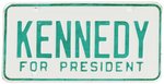 "KENNEDY FOR PRESIDENT" 1960 CAMPAIGN LICENSE PLATE ATTACHMENT.