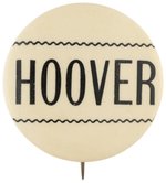 "HOOVER" 1928 CAMPAIGN BUTTON UNLISTED IN HAKE.