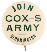"JOIN COX-S ARMY BLOOMINGTON" BONUS MARCHER 1932 BUTTON.