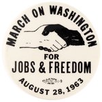 MARTIN LUTHER KING "MARCH ON WASHINGTON FOR JOBS AND FREEDOM" 1963 CIVIL RIGHTS BUTTON.