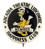 DONALD DUCK RARE AUSTRALIAN "HAPPINESS CLUB" BUTTON ISSUED BY ARCADIA THEATRE LIDCOMBE.