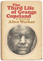 ALICE WALKER SIGNED "THE THIRD LIFE OF GRANGE COPELAND" FIRST EDITION HARDCOVER BOOK.