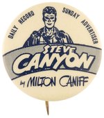 STEVE CANYON RARE NEWSPAPER BUTTON.