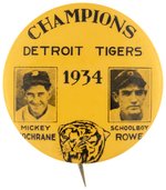 1934 DETROIT TIGERS "CHAMPIONS" BUTTON WITH COCHRANE (HOF) & ROWE.