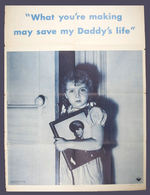 "WHAT YOU'RE MAKING MAY SAVE MY DADDY'S LIFE" WWII POSTER.