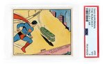 1940 GUM INC. SUPERMAN HIGH NUMBER CARD #65 "THE RUNAWAY TROLLEY CAR" PSA 3 VG.