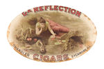 "LA REFLECTION CIGARS" MIRROR.