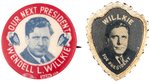 PAIR OF WILLKIE FOR PRESIDENT PORTRAIT PINS.