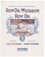 "ROW ON, WOODROW, ROW ON" 1918 WILSON WWI SHEET MUSIC.