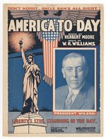 "AMERICA TO-DAY" 1918 WILSON WWI SHEET MUSIC.