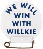 "WE WILL WIN WITH WILLKIE" CELLO BADGE.