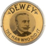 "DEWEY: THE MAN WHO DID IT" PORTRAIT CELLO BADGE.