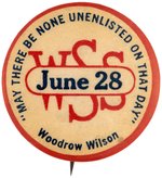 WILSON: W. S. S. JUNE 28 BUTTON.